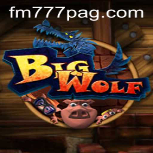Discover the Thrill of BigWolf: A Premier Gaming Experience at FM777.com