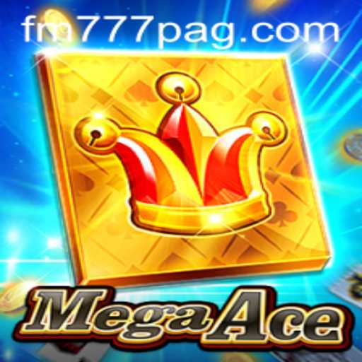 Exploring the Exciting World of MegaAce at FM777.com